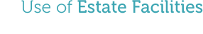 Harden Foundation - Use of Estate Facilities